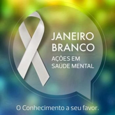 Janeiro Branco: por uma cultura da Saúde Mental